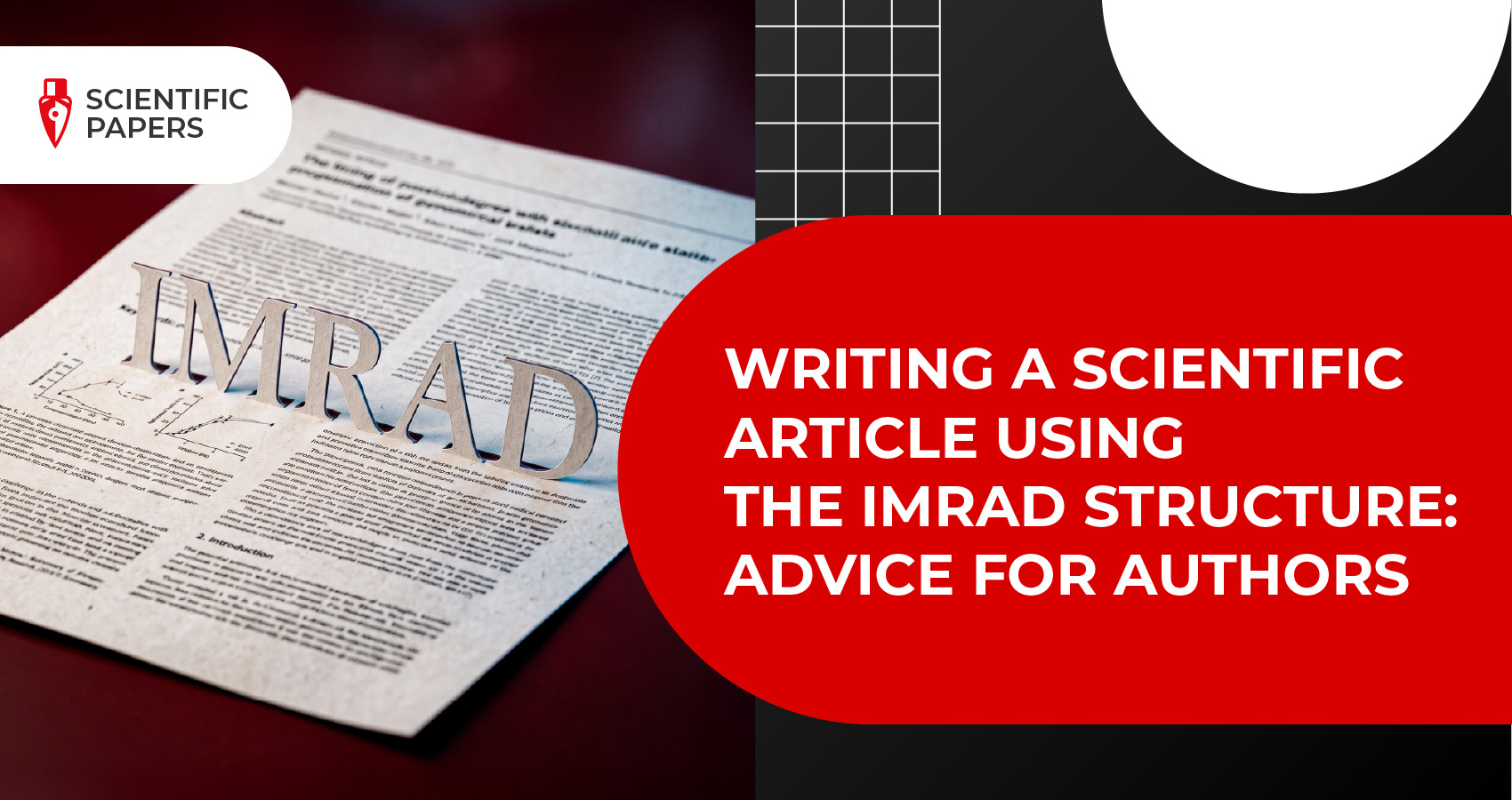 Writing a scientific article using the IMRAD structure: advice for authors