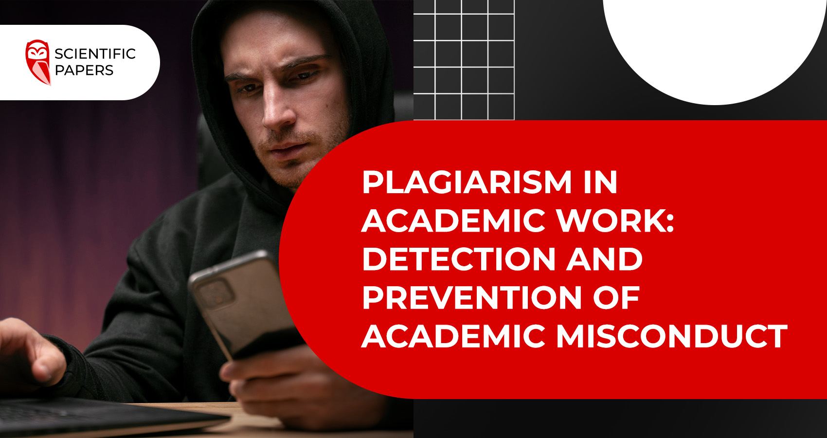 Plagiarism in Academic Work: Detection and Prevention of Academic Misconduct
