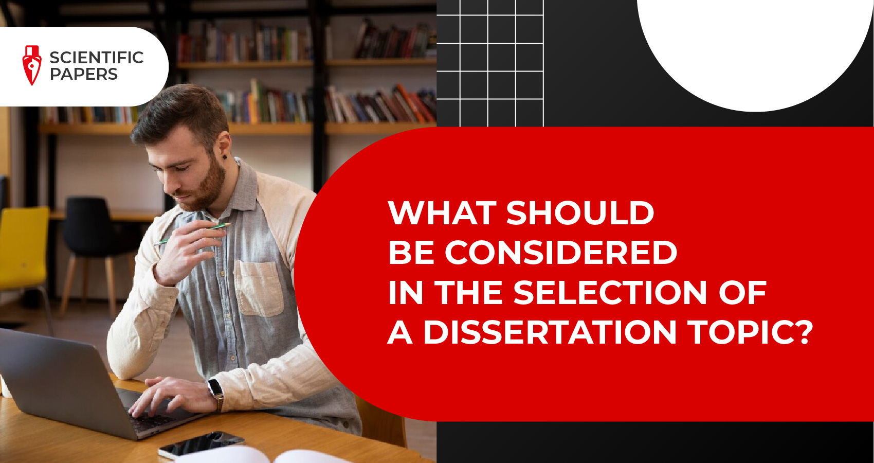 What should be considered in the selection of a dissertation topic?